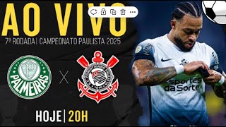 JOGO AO VIVO Corinthians X Palmeiras | Paulistão 2025 | DIA DE CORINTHIANS