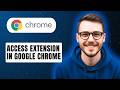How to Access Extension in Google Chrome [2026 Guide]