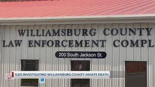 SLED investigating Williamsburg County inmate death