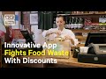 Innovative App Fights Food Waste With Discounts