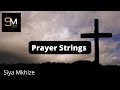 Itende: PRAYER STRINGS | 🙏🔥🙌😭