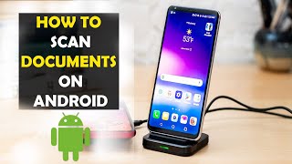 How To Scan Documents in Android Phone (2022)