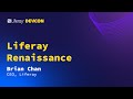 Brian Chan – Liferay Renaissance | Liferay Devcon 2024 - Budapest (Main Stage - Day 1)