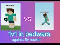 RMFplays vs FLY Hacker in bedwars