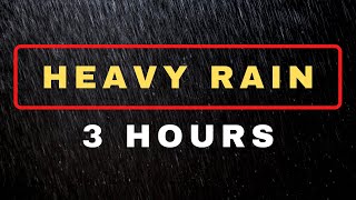 Heavy Rain Sounds for Sleeping No Thunder 3 Hours Black Screen