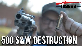 500 S&W Magnum Destruction!