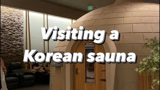 Korean sauna visit — my first time! • Island Spa NJ