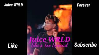 Juice WRLD - She's Too Special ( Unreleased) | Juice WRLD new leaked song 2020 | Deluxe