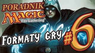 Podstawy Magic: The Gathering #6: Formaty gry. Wszystko, co musisz wiedzieć | Poradnik Rąbiemy w MTG