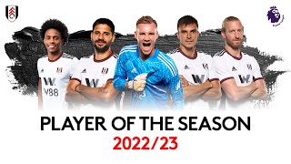 Fulham Player Of The Season 2022/23 | The Final Five