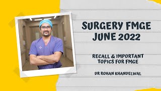 FMGE Surgery June 2022 Recall Questions | Important topics in Surgery | Dr. Rohan Khandelwal