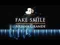 Ariana Grande - fake smile - Piano Karaoke / Sing Along Cover with Lyrics