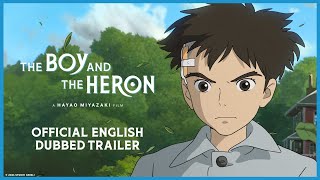 The Boy And The Heron | Official English Dubbed Trailer