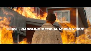 HINCH - Gasoline (Official Music Video)