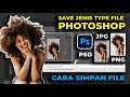 SAVE PHOTOSHOP JPG, PNG, PSD FILES!! Tutorial on Saving Jpg and Png Files in Photoshop