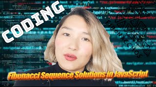 How to Ace the Fibonacci Sequence Interview Question in JavaScript