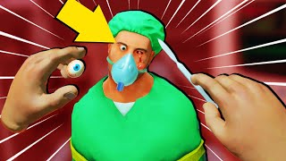 I GAVE HIM NEW EYES... | Surgeon Simulator VR