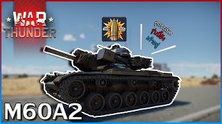 War Thunder M60A2  ลูก HE ลูบหัวตึงๆ