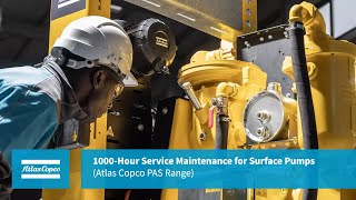 1000-Hour Service Maintenance for Surface Pumps (Atlas Copco PAS Range)