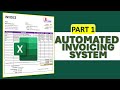 HOW TO CREATE AN AUTOMATED INVOICING SYSTEM IN MICROSOFT EXCEL USING FORMULAS & VBA MACROS