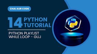 Master Python While Loop in One Video (Gujarati) — Complete Beginner to Confident Coder 🚀