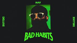 NAV - Habits (Clean Audio)