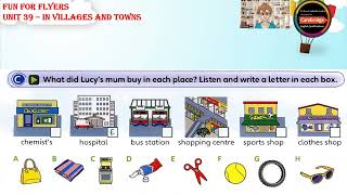 Fun for Flyers _ Unit 39 - In villages and towns _ 39C Listening