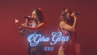 LAS VILLA – Gira Gira Live Session