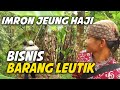 Imron Jeung Haji ( Bisnis Barang Leutik ) #57