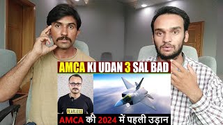 Pakistani Reacts to AMCA की 3 साल बाद पहली उड़ान I AMCA Will be Flying in 2024 l Reaction