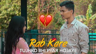 Rab Kare Tujhko Bhi pyar Ho Jaye | Tu Ada Hai Tu mohobbat | Latest hindi song #BLiveSeries