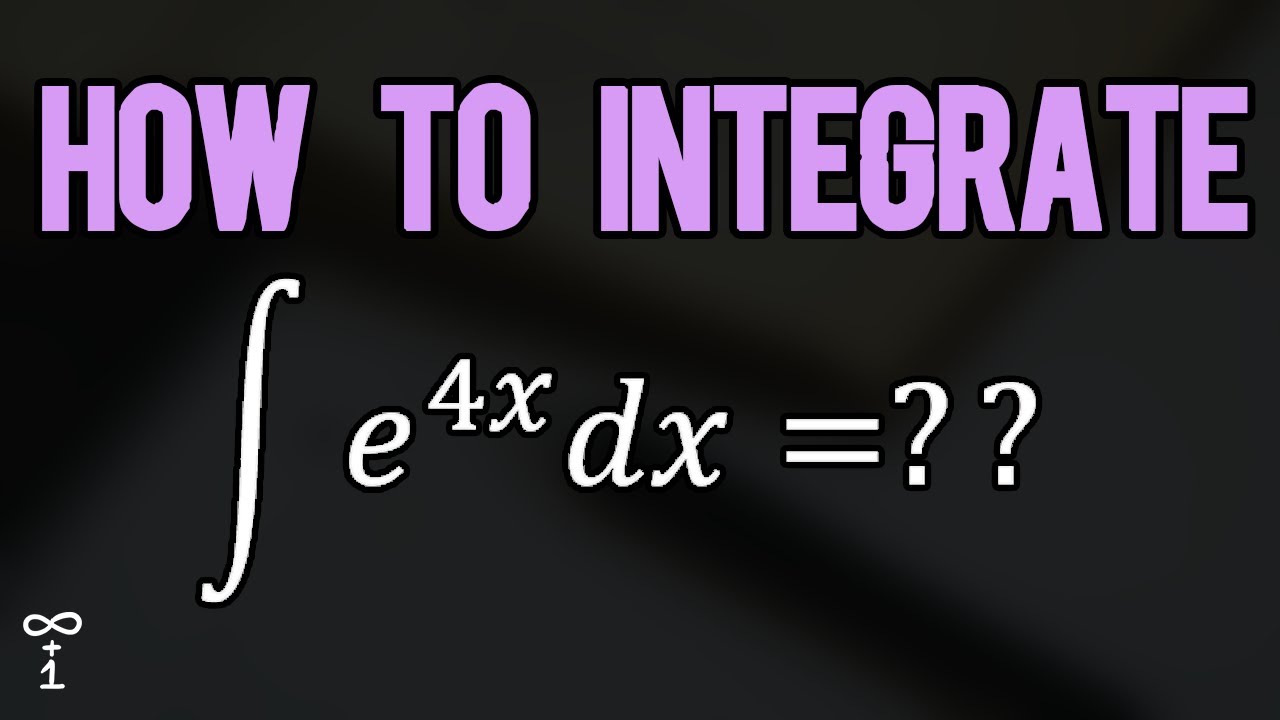 How To Integrate Exponential Functions With Base E Youtube