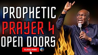 A POWERFUL PROPHETIC PRAYER FOR INSTANT OPEN DOORS | APOSTLE JOSHUA SELMAN