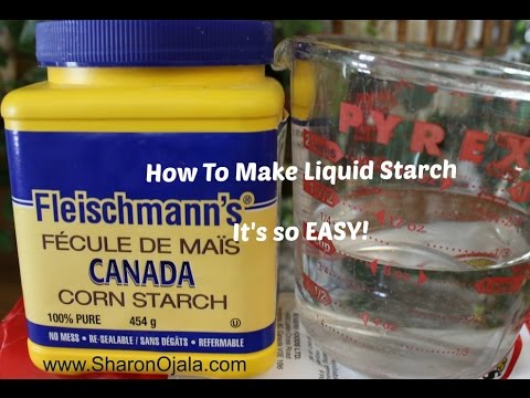 How To Make Liquid Starch How To Make Liquid Starch