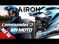 New - Airoh Commander 2 helmet - Ride review / Strip down / User guide