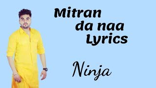 Mitran Da Naa Lyrics Ninja | Desi Crew | New Punjabi Song 2020 | White Hill Music