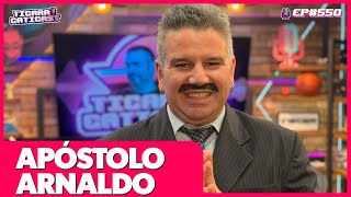 APÓSTOLO ARNALDO (HUMOR) - TICARACATICAST | EP 550