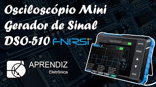 Does Portable Oscilloscope Work? I tested the FNIRSI DSO-510 Mini Oscilloscope and Signal Generator