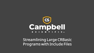 Streamlining Large CRBasic Programs with Include Files