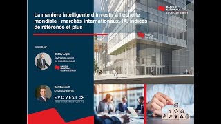 La manière intelligente d'investir à l'échelle mondiale : Marchés int, IA, indices de référence