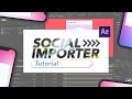 Social Importer for After Effects Tutorial
