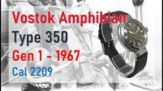 Vostok Amphibian Type 350 - 1st real soviet dive watch