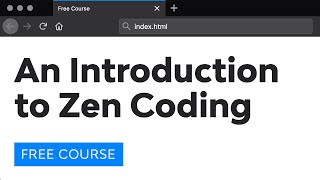 Day 23: Zen Coding (30 Days to Learn HTML & CSS)