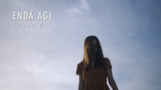 Enda Agi  - Eileen WYL (Official Music Video)