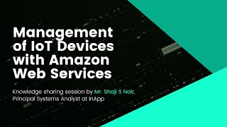 Management of IoT Devices with Amazon Web Services