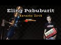 Eling pabuburit karaoke lirik- putra panggugah