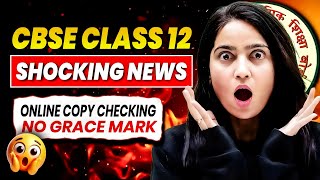 Cbse Class 12 2026 Big Update Online Copy Checking No Grace Marks ...
