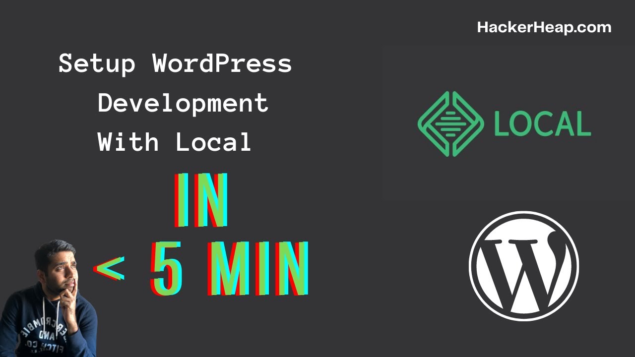 How To Install WordPress Locally, WordPress Local Environment Setup ...