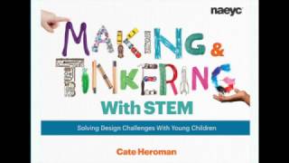 Webinar: Making and Tinkering with STEM
