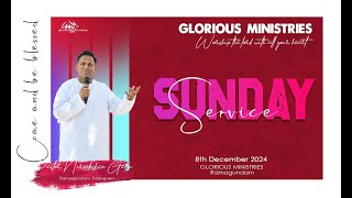 GLORIOUS MINISTRIES | SUNDAY SERVICE, Ramagundam | 8th December 2024